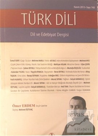 Türk Dili Dil ve Edebiyat Dergisi Sayı: 743 Kolektif