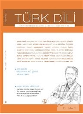 Türk Dili Dil ve Edebiyat Dergisi Sayı: 759 - Mart 2015 Kolektif