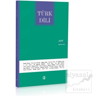 Türk Dili Dil ve Edebiyat Dergisi Sayı: 809 Mayıs 2019 Kolektif