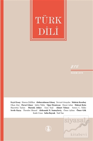 Türk Dili Dil ve Edebiyat Dergisi Sayı: 815 Kasım 2019 Kolektif