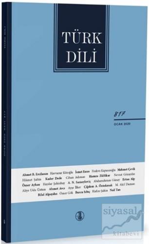 Türk Dili Dil ve Edebiyat Dergisi Sayı: 817 Ocak 2020 Kolektif