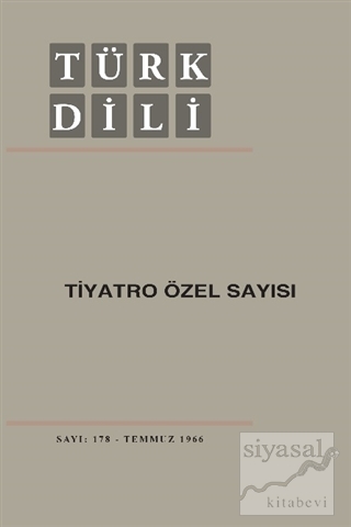 Türk Dili Tiyatro Dergi Sayı : 178 - Temmuz 1966 Kolektif