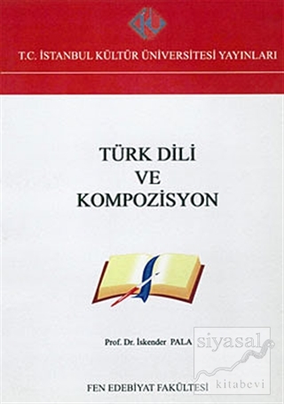 Türk Dili ve Kompozisyon İskender Pala