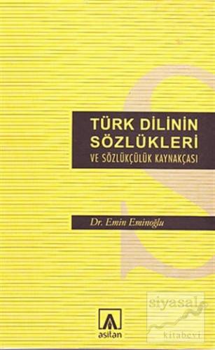 Türk Dilinin Sözlükleri ve Sözlükçülük Kaynakçası