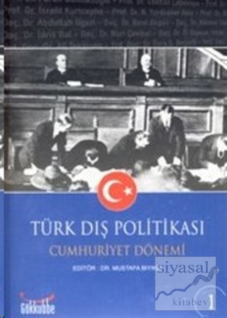 Türk Dış Politikası Cumhuriyet Dönemi (2 Kitap) Mustafa Bıyıklı