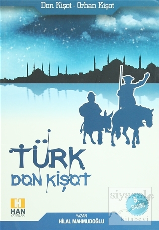 Türk Don Kişot Hilal Mahmudoğlu