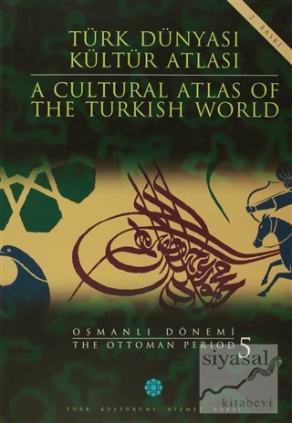Türk Dünyası Kültür Atlası - A Cultural Atlas Of The Turkis World / Os