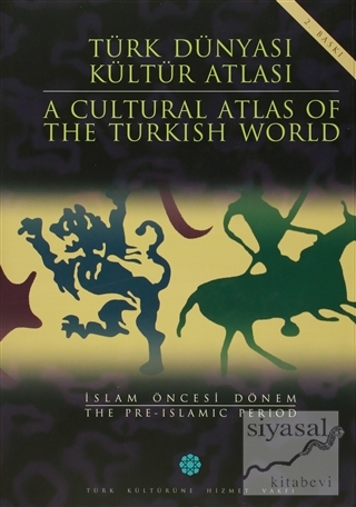 Türk Dünyası Kültür Atlası - A Cultural Atlas Of The Türkish World / İ