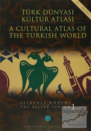 Türk Dünyası Kültür Atlası - A Cultural Atlas Of The Turkish World / S