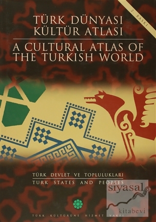 Türk Dünyası Kültür Atlası - A Cultural Atlas Of The Türkish World / T