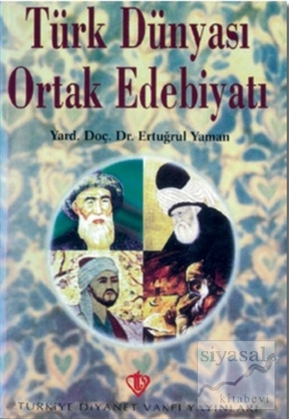 Türk Dünyası Ortak Edebiyatı Ertuğrul Yaman