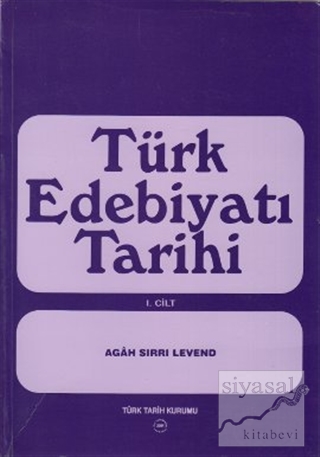 Türk Edebiyatı Tarihi 1. Cilt Agah Sırrı Levend