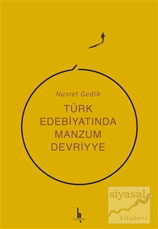 Türk Edebiyatında Manzum Devriyye Nusret Gedik