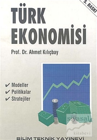 Türk Ekonomisi Ahmet Kılıçbay
