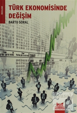 Türk Ekonomisinde Değişim Bartu Soral