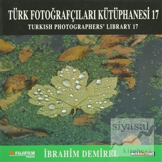 Türk Fotoğrafçıları Kütüphanesi 17 İbrahim Demirel