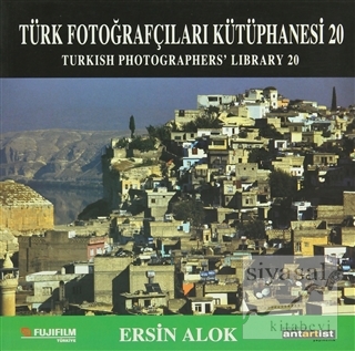 Türk Fotoğrafçıları Kütüphanesi 20 Ersin Alok