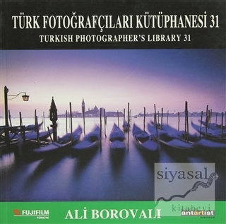 Türk Fotoğrafçıları Kütüphanesi 31 Ali Borovalı