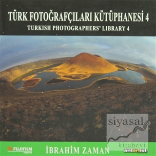 Türk Fotoğrafçıları Kütüphanesi 4 İbrahim Zaman