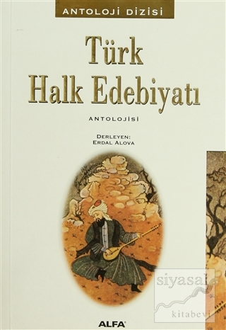 Türk Halk Edebiyatı Antolojisi Derleme