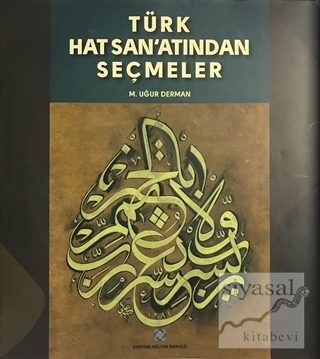 Türk Hat San'atından Seçmeler (Ciltli) M. Uğur Derman