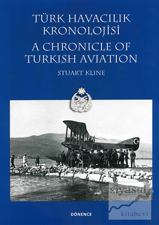 Türk Havacılık Kronolojisi (Ciltli) Stuart Kline