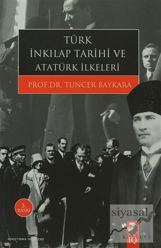 Türk İnkılap Tarihi ve Atatürk İlkeleri Tuncer Baykara