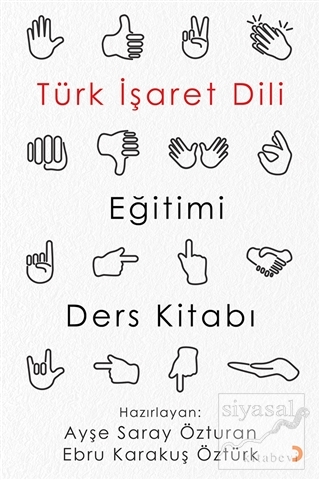 Türk İşaret Dili Eğitimi Ders Kitabı Ayşe Saray Özturan