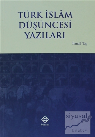 Türk İslam Düşüncesi Yazıları İsmail Taş