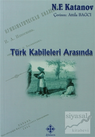 Türk Kabileleri Arasında N.F. Katanov