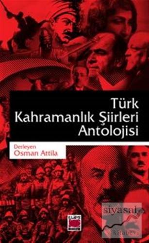 Türk Kahramanlık Şiirleri Antolojisi Osman Attila