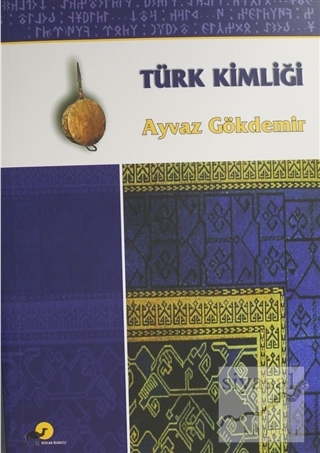 Türk Kimliği Ayvaz Gökdemir