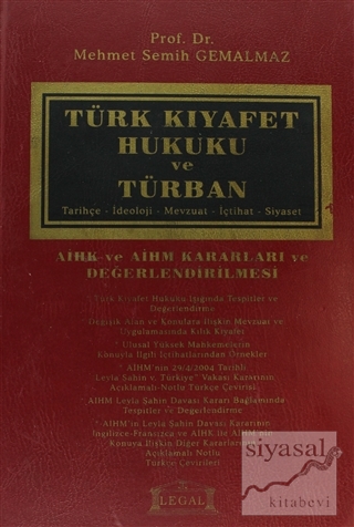 Türk Kıyafet Hukuku ve Türban (Ciltli) Mehmet Semih Gemalmaz