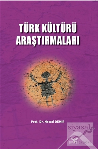 Türk Kültürü Araştırmaları Necati Demir