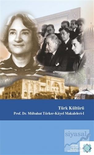 Türk Kültürü (Ciltli) Kolektif