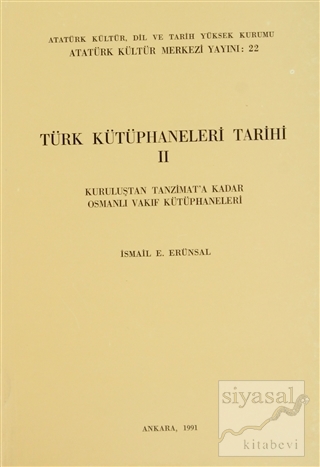 Türk Kütüphaneleri Tarihi 2 İsmail E. Erünsal