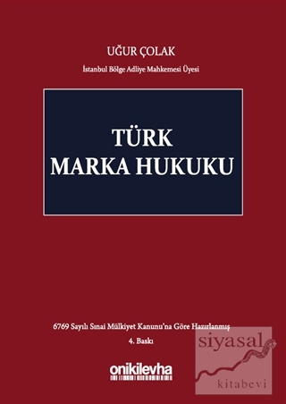 Türk Marka Hukuku (Ciltli) Uğur Çolak