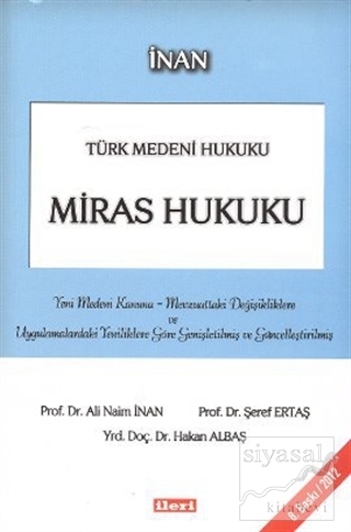 Türk Medeni Hukuku - Miras Hukuku Ali Naim İnan