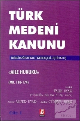 Türk Medeni Kanunu Aile Hukuku (4 Cilt, Mk. 118-494) (Ciltli) Alper Uy