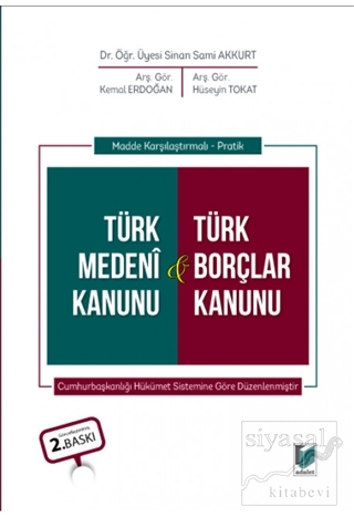 Madde Karşılaştırmalı - Pratik Türk Medeni Kanunu ve Türk Borçlar Kanu