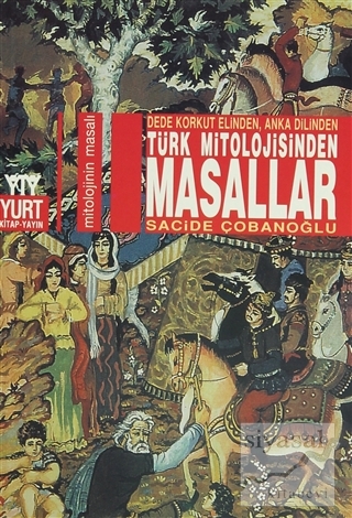Türk Mitolojisinden Masallar Sacide Çobanoğlu