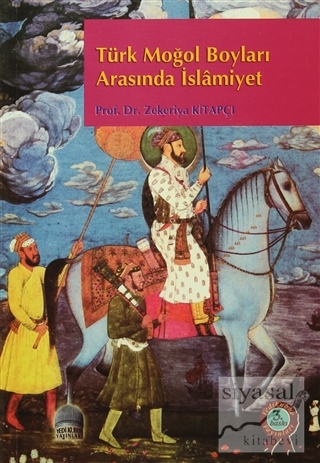 Türk Moğol Boyları Arasında İslamiyet Zekeriya Kitapçı