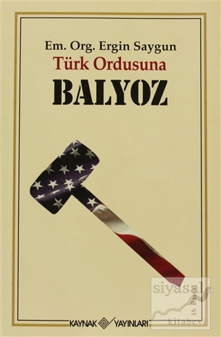 Türk Ordusuna Balyoz Ergin Saygun