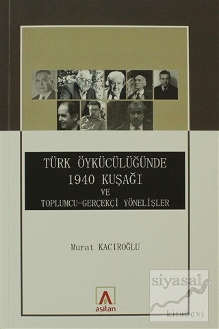 Türk Öykücülüğünde 1940 Kuşağı ve Toplumcu - Gerçekçi Yönelişler Murat