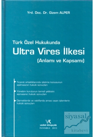 Türk Özel Hukukunda Ultra Vires İlkesi (Ciltli) Gizem Alper