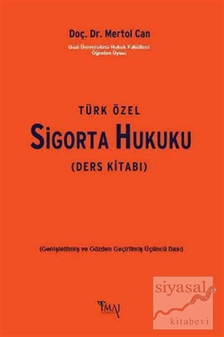 Türk Özel Sigorta Hukuku Mertol Can