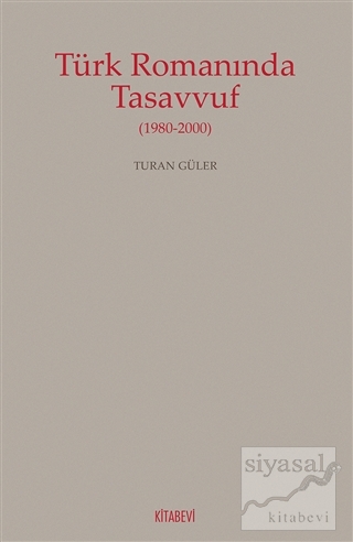 Türk Romanında Tasavvuf Turan Güler