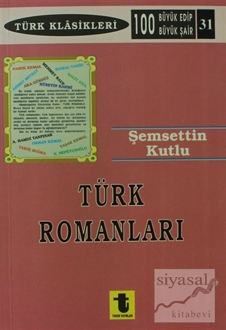 Türk Romanları Başlangıçtan Günümüze Şemsettin Kutlu