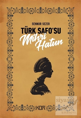 Türk Safo'su Mihri Hatun Sennur Sezer