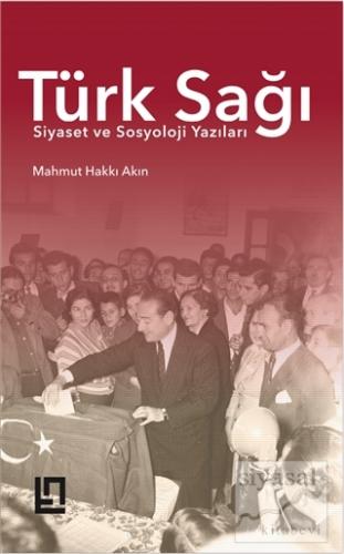 Türk Sağı Mahmut Hakkı Akın